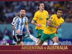 Tiket Laga Argentina vs Australia di China Dibandrol hingga Rp18,7 Juta